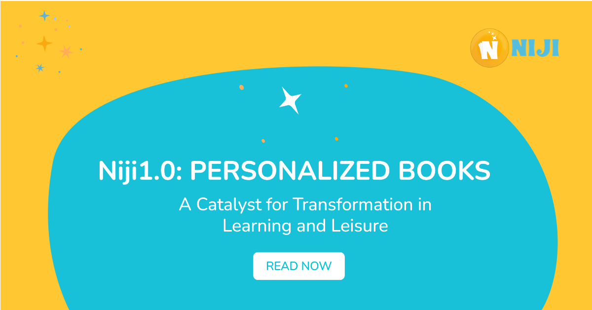 Niji1.0: Personalized books: A Catalyst for Transformation in Learning and Leisure