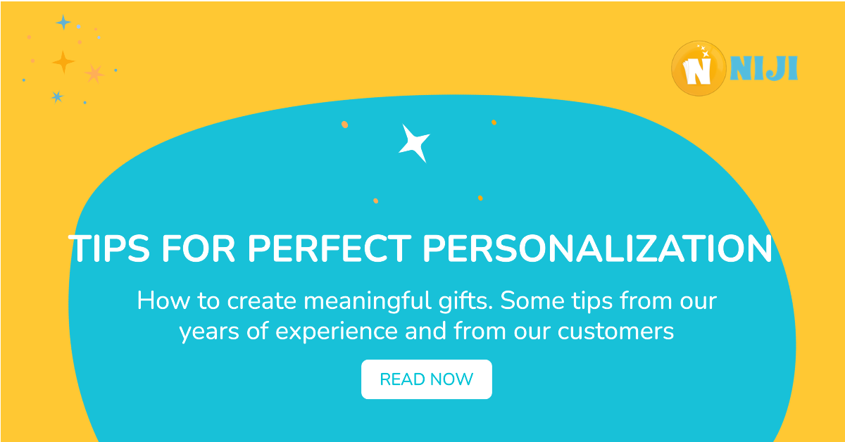 Niji's Top Tips for Perfect Personalization: How to Create Meaningful Gifts