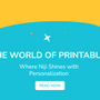 The World of Printables: Where Niji Shines with Personalization