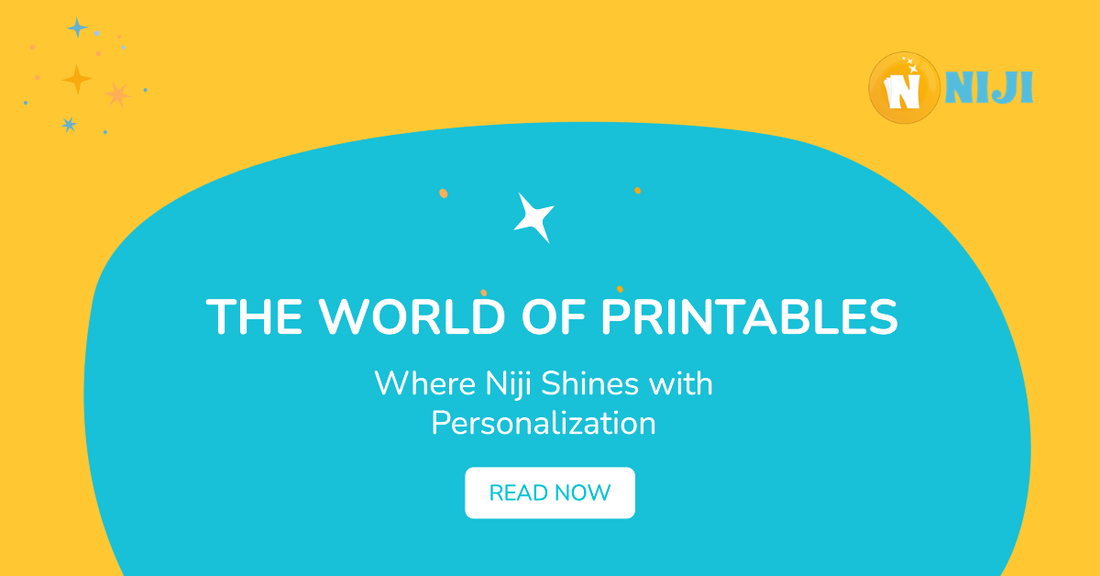 The World of Printables: Where Niji Shines with Personalization