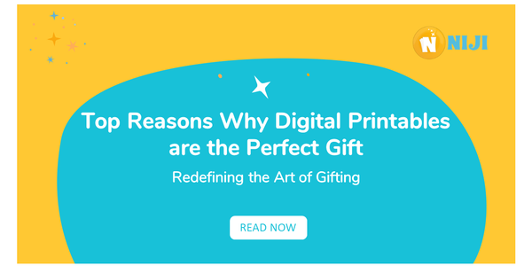 Top Reasons Why Digital Printables are the Perfect Gift