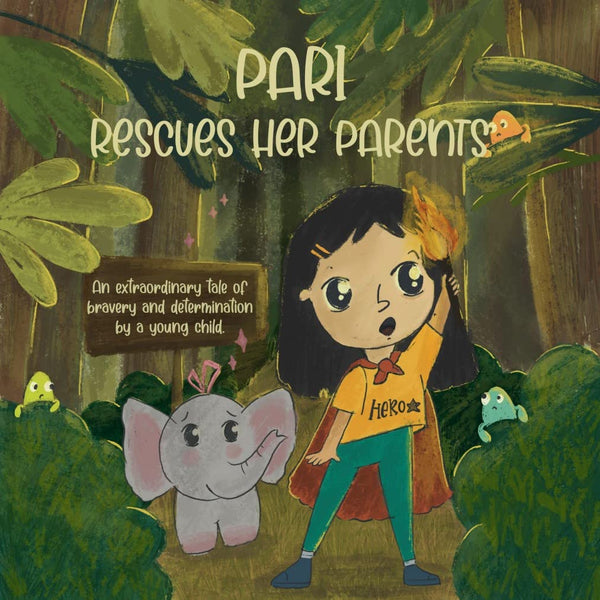 Cover of a children's storybook with an illustration of a young child with a yellow flower in her hair, wearing a green dress and a red scarf, standing next to a grey elephant in a forest setting. The title 'PARI RESCUES HER PARENTS' is displayed at the top.