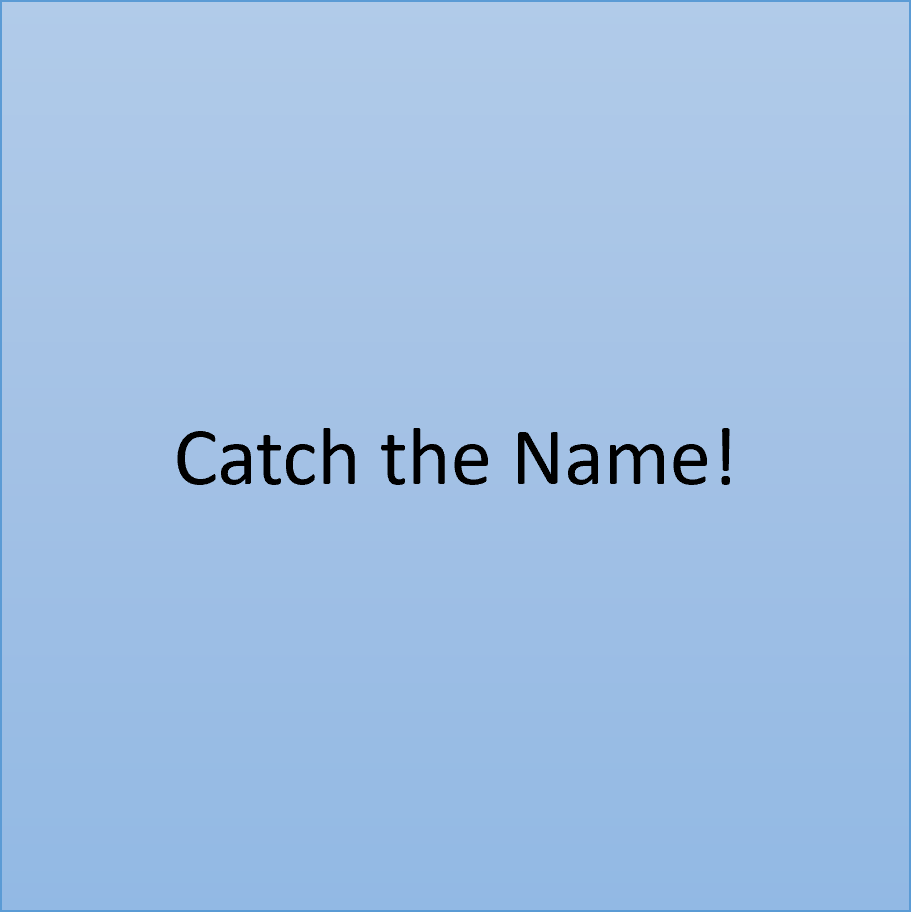 🔤 Catch the Name! – Personalized Word Reflex Game