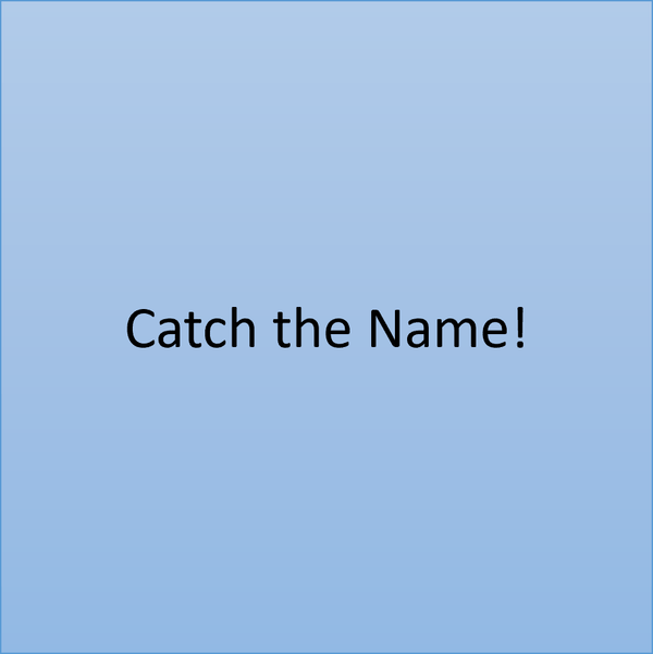 🔤 Catch the Name! – Personalized Word Reflex Game