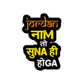 Stickers | Various Sizes | 100 Microns Matte Laminated | Die-Cut, Indoor/Outdoor Durable | Unisex | Personalized | Typography | Pop Culture | Everyday | Confident | Naam Toh Suna Hoga - front_2x2 - personalized design PNG