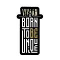 Stickers | Various Sizes | 100 Microns Matte Laminated | Die-Cut, Indoor/Outdoor Durable | Unisex | Personalized | Typography | Identity | Individuality | Self | Empowering | Born To Be Unique - front_2x2 - personalized design PNG