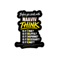 Stickers | Various Sizes | 100 Microns Matte Laminated | Die-Cut, Indoor/Outdoor Durable | Unisex | Personalized | Typography | Communication Etiquette | Self-reflection | Everyday | Motivational - front_2x2 - personalized design PNG