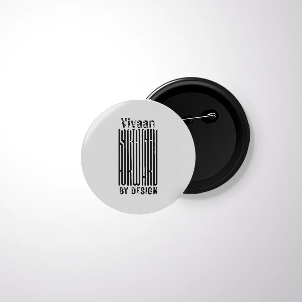 Pin Button Badge | Unisex | Glossy, Fade-Proof Print | Pin Attached, Rust-Free | Adults | Personalized | Typographic | Design | Everyday | Confident - front - White - mockup 1