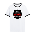 Ringer T-shirt | Unisex | DTG Print | Contrast Trim | Men's, Women's | Personalized | DTG | Bold Typography | Humor | Relationships | Casual | Amusing - front - Black White - mockup 1