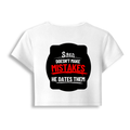 Female Baby Tee | Cropped Fit, Gen Z | 95% Cotton 5% Spandex, DTG | Stretchable, Breathable, Pre-Shrunk | Women | Personalized | DTG | Bold Typography | Humor | Relationships | Casual | Amusing - back - White - mockup 2