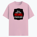 Cotton Stretch T-Shirt | Unisex Adult | 95% Cotton 5% Spandex Blend | 240 GSM, Breathable, Flexible | DTF Print Ready | Personalized | DTF | Bold Typography | Humor | Relationships | Casual | Amusing - front - Light Baby Pink - mockup 1