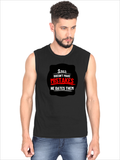 Men's Sleeveless T-Shirt | Regular Fit | 180 GSM Bio-Washed Cotton | Pre-Shrunk, Double Stitched | Men | Personalized | DTF | Bold Typography | Humor | Relationships | Casual | Amusing - front - Black - mockup 1