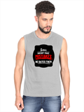 Men's Sleeveless T-Shirt | Regular Fit | 180 GSM Bio-Washed Cotton | Pre-Shrunk, Double Stitched | Men | Personalized | DTF | Bold Typography | Humor | Relationships | Casual | Amusing - front - Grey Melange - mockup 1