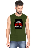 Men's Sleeveless T-Shirt | Regular Fit | 180 GSM Bio-Washed Cotton | Pre-Shrunk, Double Stitched | Men | Personalized | DTF | Bold Typography | Humor | Relationships | Casual | Amusing - front - Olive Green - mockup 1