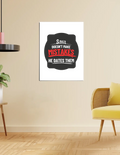 Poster | A4, A3, A5, 12x24 & More | 300 GSM Art Board | Digital Print | Fade-Proof | Adhesive Strips | Unisex | Personalized | Bold Typography | Humor | Relationships | Casual | Amusing - front_18x24In - 18x24In - mockup 9