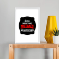 Framed Poster | Multiple Sizes | 300 GSM Art Paper | Laminated, Fade-Proof, 1-inch Frame | Unisex Home Decor | Personalized | DTG | Bold Typography | Humor | Relationships | Casual | Amusing - front_A4 Frame Poster - A4 Frame Poster - mockup 13