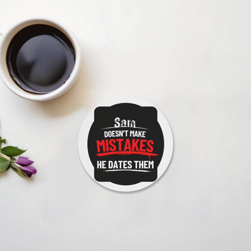 Acrylic Coaster | Standard | Durable Acrylic | UV Printed | Glossy Finish | Fade-Proof | Unisex | Personalized | Bold Typography | Humor | Relationships | Casual | Amusing - front - Circle - White - mockup 1