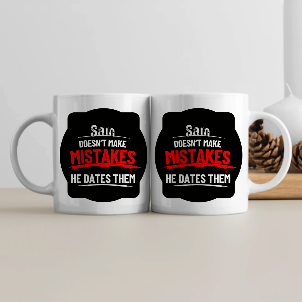 White Coffee Mug | 11 oz Unisex | Premium Ceramic Sublimation | Fade-Proof Glossy Finish | For Him & Her | Personalized | Bold Typography | Humor | Relationships | Casual | Amusing - front - White - mockup 1