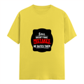 Female Classic Crew T-Shirt | Women's Regular Fit | 180 GSM Bio-Washed Cotton | Double Stitched, Pre-Shrunk | Personalized | DTG | Bold Typography | Humor | Relationships | Casual | Amusing - front - New Yellow - mockup 1