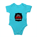 Baby Romper | 0-12 Months Regular Fit | 180 GSM Bio-Washed Cotton Blend | Double Stitched, Pre-Shrunk | Unisex | Personalized | DTF | Bold Typography | Humor | Relationships | Casual | Amusing - front - SkyBlue - mockup 1