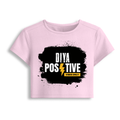 Female Baby Tee | Cropped Fit, Gen Z | 95% Cotton 5% Spandex, DTG | Stretchable, Breathable, Pre-Shrunk | Women | Personalized | DTG | Bold Typography | Positivity | Self-expression | Everyday | Positive | Positive Vibes - front - Light Baby Pink - mockup 1