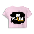 Female Baby Tee | Cropped Fit, Gen Z | 95% Cotton 5% Spandex, DTG | Stretchable, Breathable, Pre-Shrunk | Women | Personalized | DTG | Bold Typography | Positivity | Self-expression | Everyday | Positive | Positive Vibes - back - Light Baby Pink - mockup 2