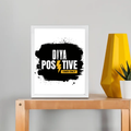 Framed Poster | Multiple Sizes | 300 GSM Art Paper | Laminated, Fade-Proof, 1-inch Frame | Unisex Home Decor | Personalized | DTG | Bold Typography | Positivity | Self-expression | Everyday | Positive | Positive Vibes - front_8x10In - 8x10In - mockup 2