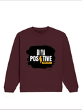 Oversized Sweatshirt | Roomy Relaxed Fit | 400 GSM Cotton Blend | Pre-Shrunk Drop Shoulder | Unisex Adult | Personalized | DTF | Bold Typography | Positivity | Self-expression | Everyday | Positive | Positive Vibes - front - Maroon - mockup 1
