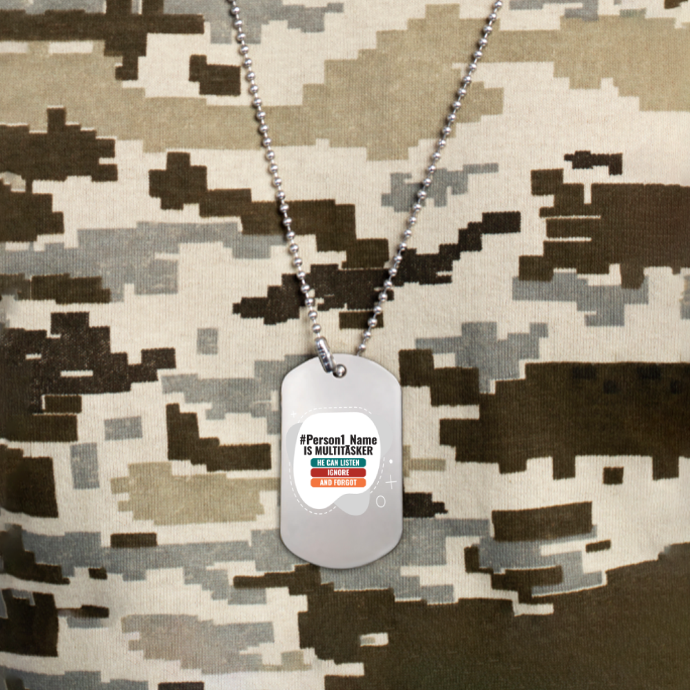 Personalized Humorous Accessory for Friend - Everyday Gift - Dog Tag Engraving Accessory 1815