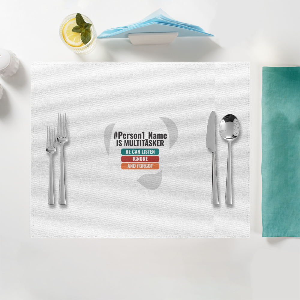 Personalized Humorous Placemat All Over Printing for Friend - Everyday Gift