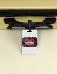 Luggage Tag | Travel Accessory | Acrylic UV Printed Double-Sided | Secure Strap, Glossy, Durable | Unisex | Personalized | Bold | Rebellion | Individuality | Everyday | Empowering