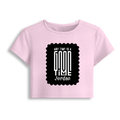 Female Baby Tee | Cropped Fit, Gen Z | 95% Cotton 5% Spandex, DTG | Stretchable, Breathable, Pre-Shrunk | Women | Personalized | DTG | Monochromatic | Good Times | Everyday | Positive - front - Light Baby Pink - mockup 1