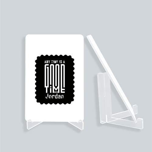 Acrylic Display Stand | 4x6 Inch | Clear Acrylic | UV Printed Tabletop | Customizable | Unisex | Personalized | Monochromatic | Good Times | Everyday | Positive - front_2 - White - mockup 2