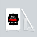 Acrylic Display Stand | 4x6 Inch | Clear Acrylic | UV Printed Tabletop | Customizable | Unisex | Personalized | Bold Typography | Humor | Relationships | Everyday | Humorous - front_2 - White - mockup 2