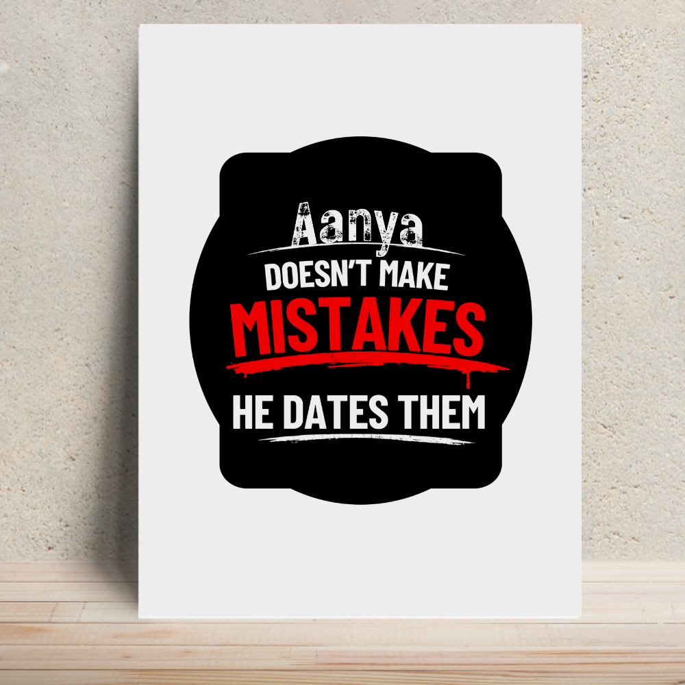 Metal Posters | 8x11.7 & 11.7x15.7 in | 1mm Thick Metal | Magnetic Mount, Waterproof, Glossy Finish | Unisex Home Decor | Personalized | Bold Typography | Humor | Relationships | Everyday | Humorous - front - White - mockup 1