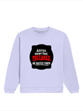 Oversized Sweatshirt | Roomy Relaxed Fit | 400 GSM Cotton Blend | Pre-Shrunk Drop Shoulder | Unisex Adult | Personalized | DTF | Bold Typography | Humor | Relationships | Everyday | Humorous - front - Lavender - mockup 1