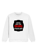 Oversized Sweatshirt | Roomy Relaxed Fit | 400 GSM Cotton Blend | Embroidery | Pre-Shrunk Drop Shoulder | Unisex Adult | Personalized | Bold Typography | Humor | Relationships | Everyday | Humorous - front - White - mockup 1
