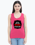 Female Womens Tank Top | Regular Fit | 180 GSM Super Combed Bio-Washed Cotton Blend | Double Stitched, Pre-Shrunk, Colorfast | Women | Personalized | DTF | Bold Typography | Humor | Relationships | Everyday | Humorous - front - Pink - mockup 1