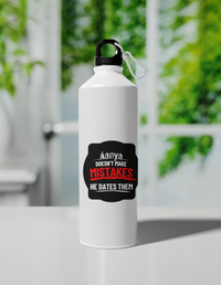 Sipper Bottle | 750 ml | Aluminum | Fade Proof Sublimation Print | Clip Cap | Unisex | Personalized | Bold Typography | Humor | Relationships | Everyday | Humorous