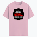 Cotton Stretch T-Shirt | Unisex Fit | 95% Cotton 5% Spandex Blend | Stretchable, Breathable | Adults | Personalized | DTG | Bold Typography | Humor | Relationships | Everyday | Humorous - DTG Print - front - Light Baby Pink - mockup 1