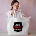 Everyday Large Tote Bag | Unisex | 100% Cotton | Zippered, Multi-Pocket, Water Bottle Holder | Personalized | DTF | Bold Typography | Humor | Relationships | Everyday | Humorous - back - mockup 2