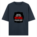 Oversized Standard T-Shirt | Relaxed Fit Unisex | 100% Super Combed Cotton DTG Print | Soft Durable Breathable | Adult | Personalized | DTG | Bold Typography | Humor | Relationships | Everyday | Humorous - front - Navy Blue - mockup 1