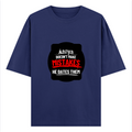 Oversized Classic T-Shirt | Unisex Oversized Fit | 100% Super-Combed Cotton, 240 GSM | Pre-Shrunk, Double-Stitched | Unisex | Personalized | DTG | Bold Typography | Humor | Relationships | Everyday | Humorous - front - Royal Blue - mockup 1