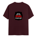 Female Classic Crew T-Shirt | Regular Fit Women's | 180 GSM Bio-Washed Cotton Blend | Double Stitched, Pre-Shrunk | Women | Personalized | DTG | Bold Typography | Humor | Relationships | Everyday | Humorous - back - Maroon - mockup 2