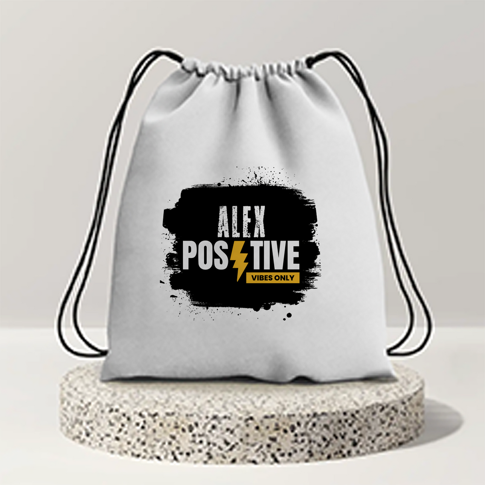 Drawstring Bag | Unisex | 280 GSM Cotton | Secure Drawstring Closure, Heavy-Duty | Everyday Carry | Personalized | Graphic | Positivity | Self-motivation | Everyday | Energetic | Positive Vibes - front - mockup 1