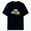 T-Shirt - Grunge Positivity
