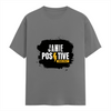T-Shirt - Grunge Positivity