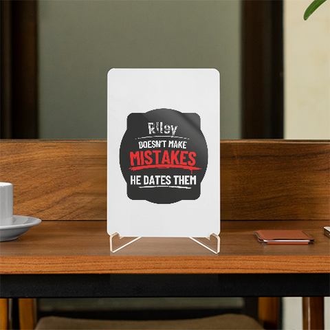 Acrylic Display Stand | 4x6 Inch | Clear Acrylic | UV Printed Tabletop | Customizable | Unisex | Personalized | Humorous | Humor | Relationships | Everyday | Amusing - front - White - mockup 1
