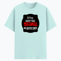 Cotton Stretch T-Shirt | Unisex Fit | 95% Cotton 5% Spandex Blend | Stretchable, Breathable | Adults | Personalized | DTG | Humorous | Humor | Relationships | Everyday | Amusing - front - Mint - mockup 1