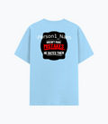 Cotton Stretch T-Shirt | Unisex Fit | 95% Cotton 5% Spandex Blend | Stretchable, Breathable | Adults | Personalized | DTG | Humorous | Humor | Relationships | Everyday | Amusing - back - Baby Blue - mockup 2